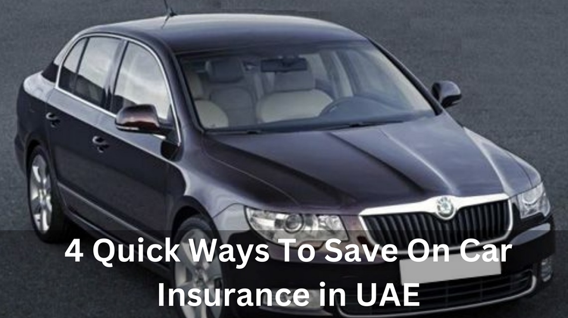 4 Quick Ways To Save On Car Insurance In UAE