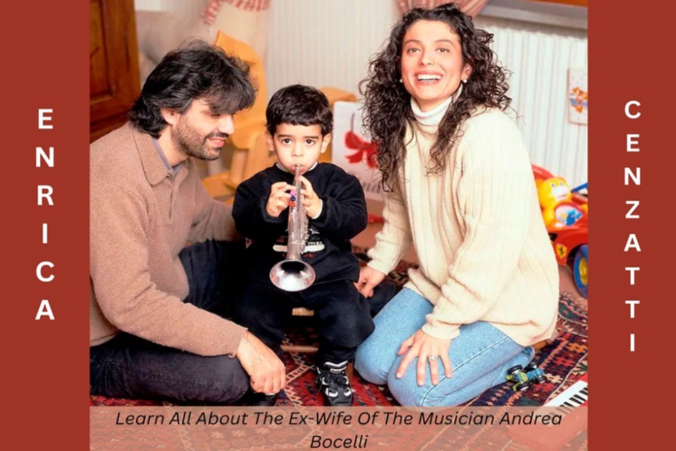Enrica Cenzatti: Learn All About The Ex-Wife Of The Musician Andrea Bocelli
